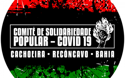 Comitê de Solidariedade Popular Covid-19 Cachoeira/ Bahia